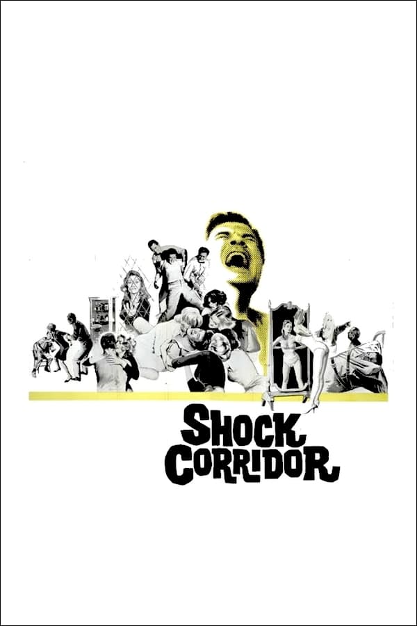 SHOCK CORRIDOR ショック集団 ショック集団(映画)の無料動画はどこのサブスクで配信中