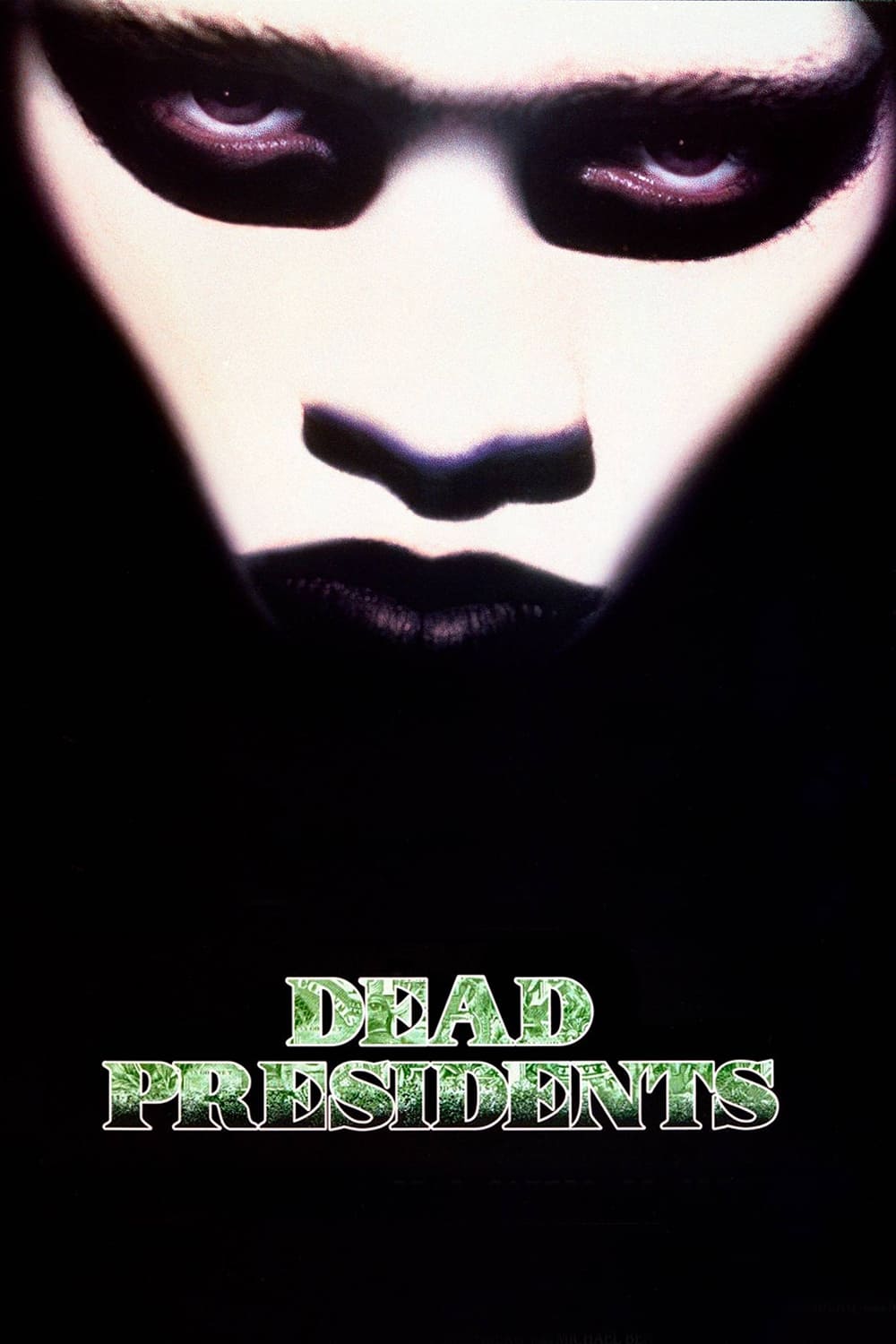 Dead Presidents ダークストリート 仮面の下の憎しみ チカーノ Dead