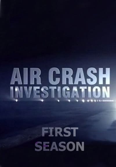 メーデー！：航空機事故の真実と真相 シーズン1(ドラマ)の無料